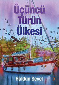 Üçüncü Türün Ülkesi Haldun Sevel Cinius