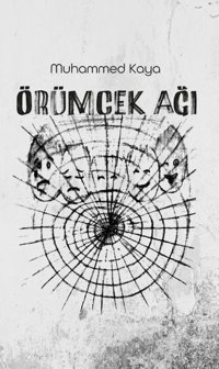 Örümcek Ağı Muhammed Kaya Platanus Publishing