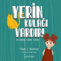 Yerin Kulağı Vardır Özge C. Whiting İkinci Adam Yayınları