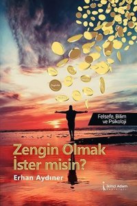 Zengin Olmak İster misin? Erhan Aydıner İkinci Adam Yayınları