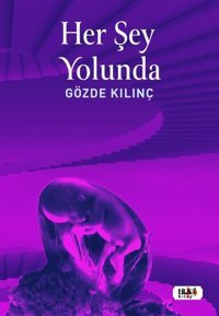 Her Şey Yolunda Gözde Kılınç Tilki Kitap