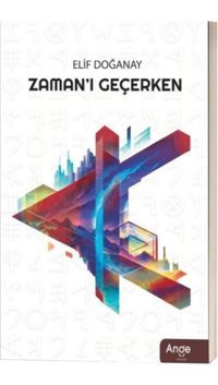 Zaman'ı Geçerken Elif Doğanay Ange Yayınları
