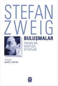 Buluşmalar Stefan Zweig Tekin Yayınevi