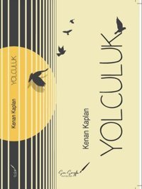 Yolculuk Kenan Kaplan Son Sayfa Yayınları
