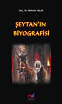 Şeytan'ın Biyografisi Mehmet Yalar Emin Yayınları