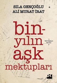 Bin Yılın Aşk Mektupları Ali Murat İrat Doğan Kitap