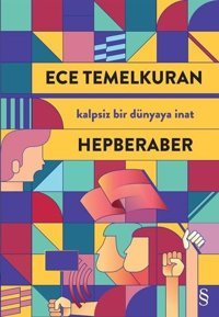Hepberaber Ece Temelkuran Everest Yayınları