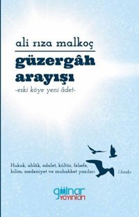 Güzergah Arayışı Ali Rıza Malkoç Gülnar Yayınları