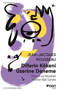 Dillerin Kökeni Üzerine Deneme Jean - Jacques Rousseau Can Yayınları