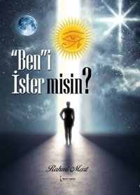 Ben'i İster misin? Rahmi Mart İkinci Adam Yayınları