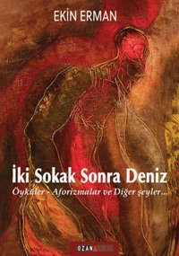 İki Sokak Sonra Deniz Ekin Erman Ozan Yayıncılık