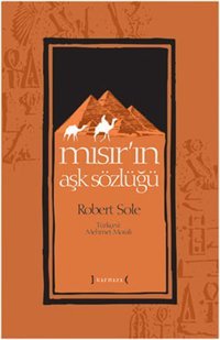 Mısır'ın Aşk Sözlüğü Robert Sole Kırmızı Yayınları