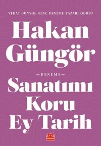 Sanatımı Koru Ey Tarih Hakan Güngör Kırmızı Kedi