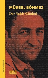 Dar Vakit Günleri Mürsel Sönmez Bir Nokta Kitaplığı