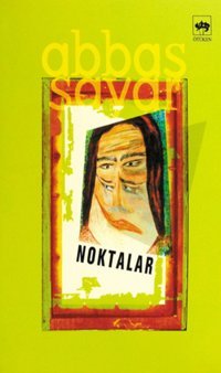 Noktalar Abbas Sayar Ötüken Neşriyat