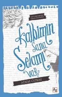 Kalbimin Sana Selamı Var Adem Özbay Az Kitap