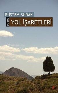 Yol İşaretleri Rüstem Budak Okur Kitaplığı