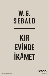 Kır Evinde İkamet W. G. Sebald Can Yayınları