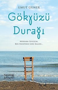 Gökyüzü Durağı Umut Güner Hayykitap
