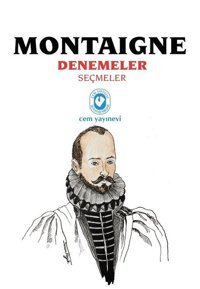 Montaigne-Denemeler-Seçmeler Kolektif Cem Yayınevi