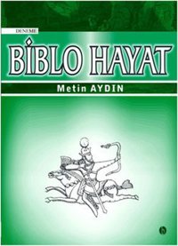 Biblo Hayat Metin Aydın Babil Yayıncılık