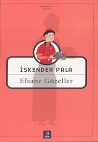 Efsane Güzeller İskender Pala Kapı Yayınları