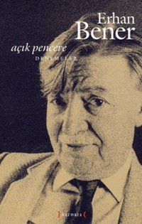 Açık Pencere (Denemeler) Erhan Bener Kırmızı Yayınları