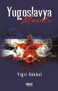 Yugoslavya Masalı Yiğit Gökbel Gece Kitaplığı