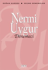 Denemeci Nermi Uygur Yapı Kredi Yayınları