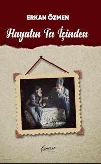 Hayatın Ta İçinden Erkan Özmen Cenevre Fikir Sanat