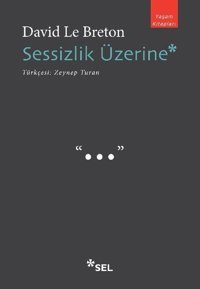 Sessizlik Üzerine Sel Yayıncılık