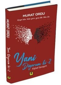 Yani Diyorum Ki - 2 Murat Ordu Zinde Yayınevi