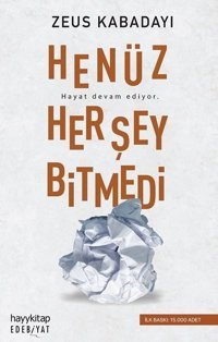 Henüz Her Şey Bitmedi Zeus Kabadayı Hayykitap