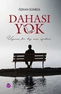 Dahası Yok Özkan Sünbül Sinada Yayınevi