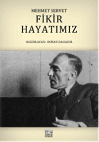 Fikir Hayatımız Osman Bahadır Anahtar Kitaplar
