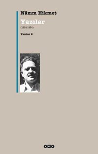 Yazılar 2 - 1924-1934 Nazım Hikmet Yapı Kredi Yayınları