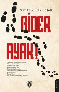 Giderayak! Vedat Ahsen Coşar Dorlion Yayınevi