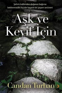 Aşk ve Keyif İçin Candan Turhan Cinius