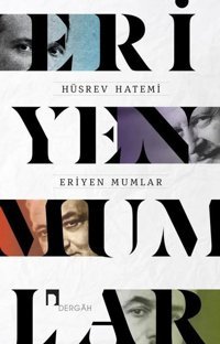 Eriyen Mumlar Hüsrev Hatemi Dergah Yayınları