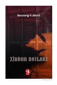 Zindan Notları Bozorg-i Alevi Ağaç Yayınları