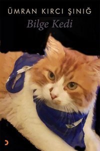 Bilge Kedi Ümran Kırcı Şınığ Cinius