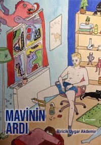 Mavinin Ardı Biricik Uygar Akdemir İkinci Adam Yayınları