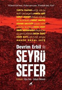 Devrim ile Seyrüsefer Kolektif Karakarga