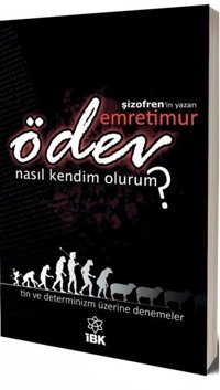 Ödev - Nasıl Kendim Olurum? Tin ve Determinizm Üzerine Denemeler Emre Timur İBK
