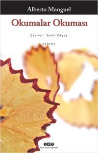 Okumalar Okuması Alberto Manguel Yapı Kredi Yayınları