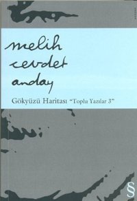 Gökyüzü Haritası: Toplu Yazılar 3 Melih Cevdet Anday Everest Yayınları
