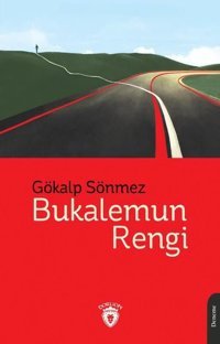 Bukalemun Rengi Gökalp Sönmez Dorlion Yayınevi
