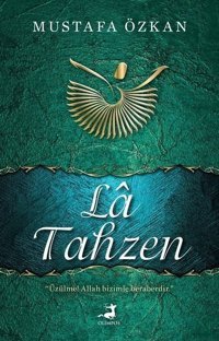 La Tahzen Mustafa Özkan Olimpos Yayınları