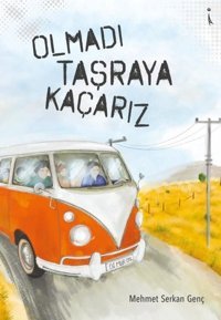 Olmadı Taşraya Kaçarız Mehmet Serkan Genç İkinci Adam Yayınları
