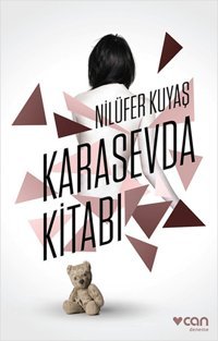 Karasevda Kitabı Nilüfer Kuyaş Can Yayınları
